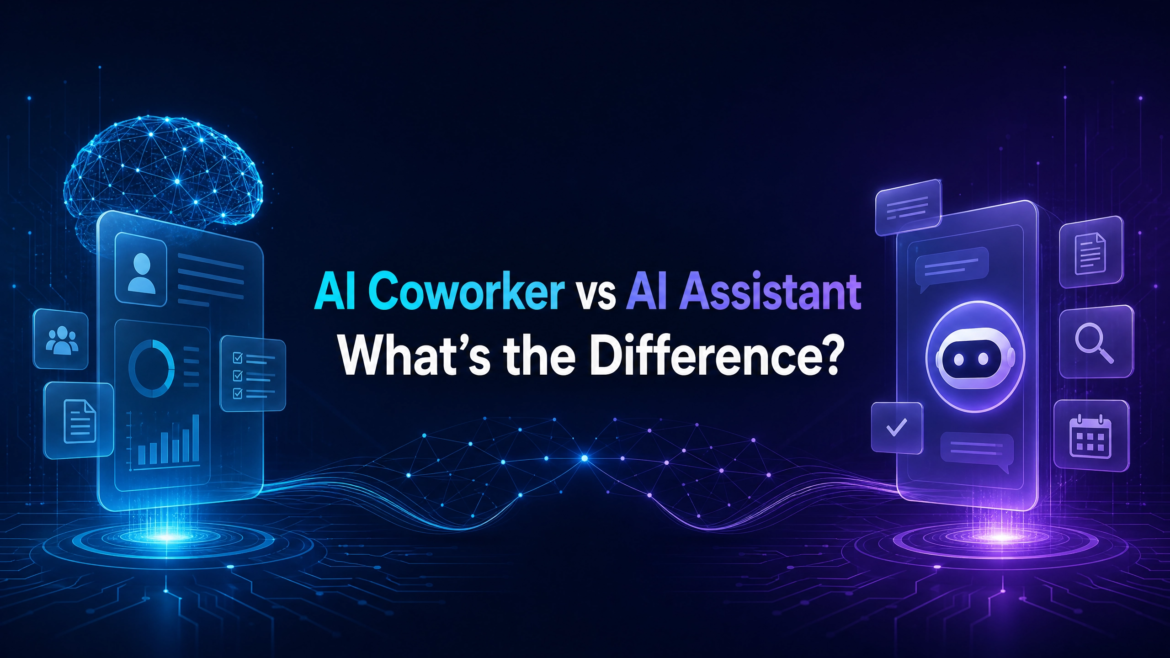 AI Coworker vs AI Assistant